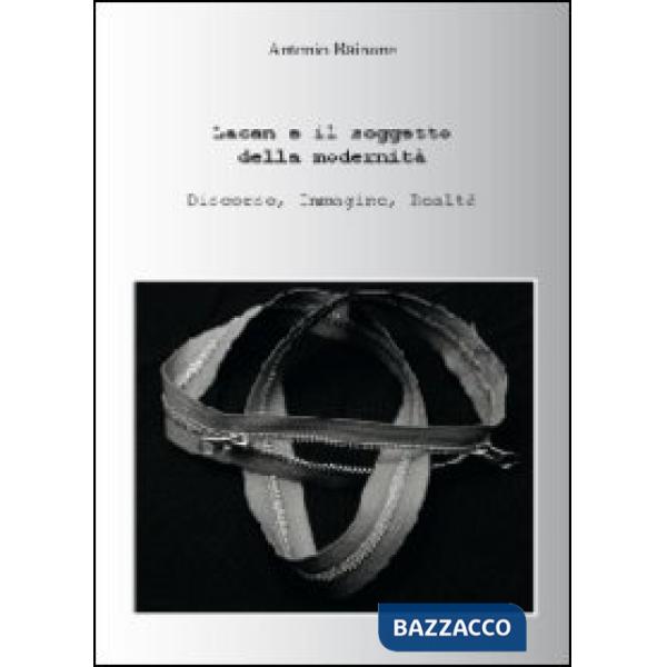 Lacan e il soggetto della modernità