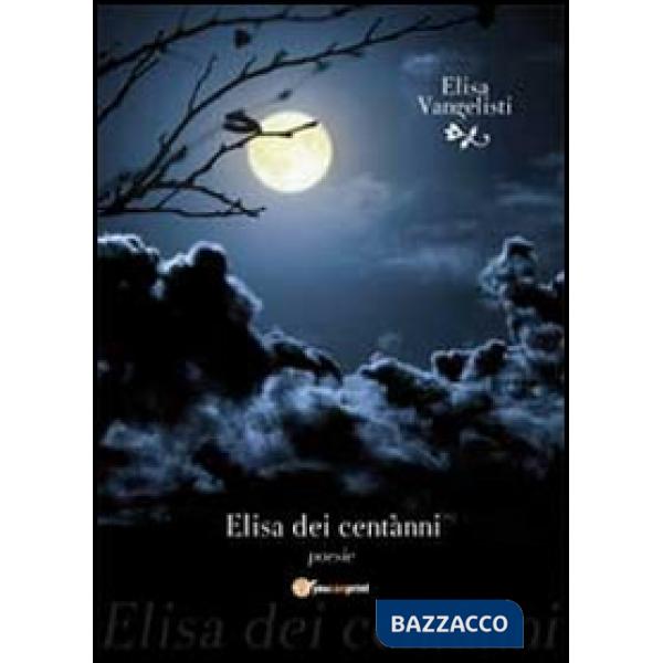 Elisa dei cent'anni