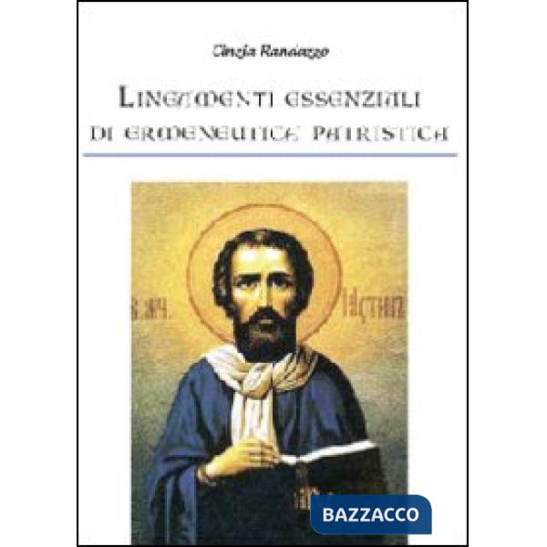 Lineamenti essenziali di ermeneutica patristica