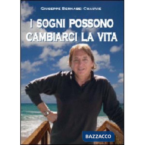 Sogni possono cambiarci la vita (I)