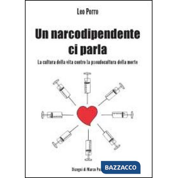 Narcodipendente ci parla. La cultura della vita contro la pseudocultura della mo