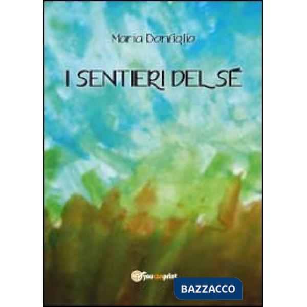 Sentieri del sé (I)