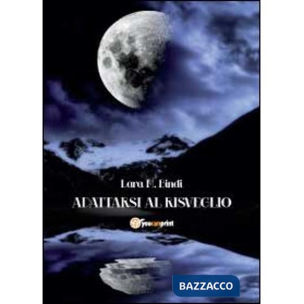 Adattarsi al risveglio