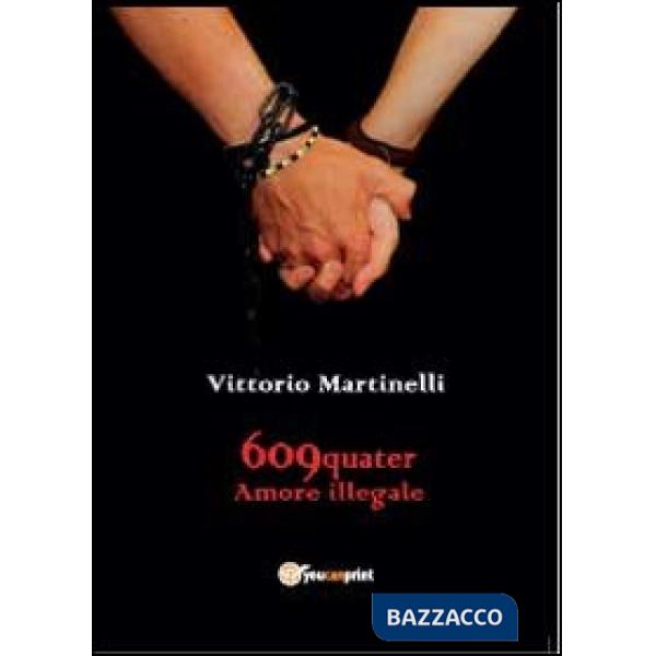 609-QUATER Amore illegale