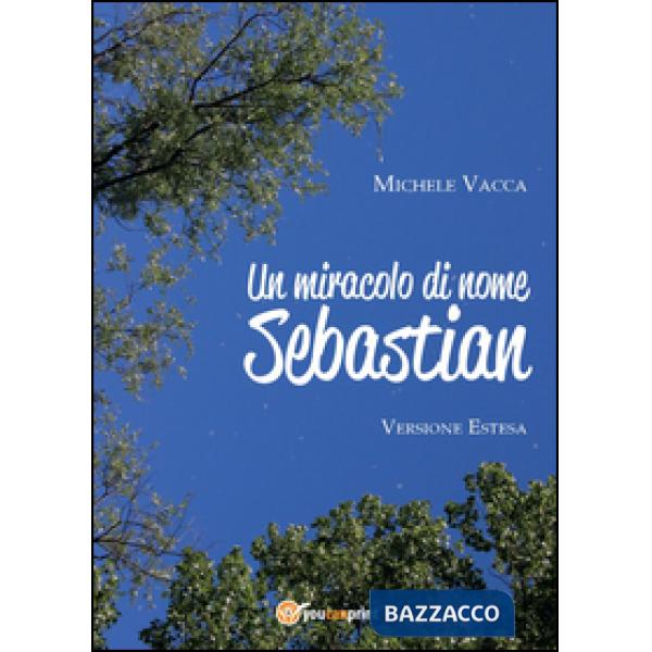 Miracolo di nome Sebastian (Un)