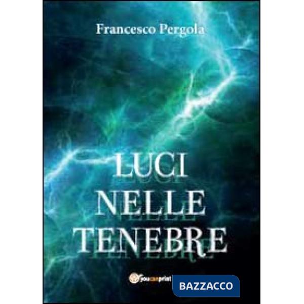 Luci nelle tenebre