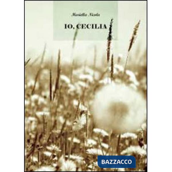 Io, Cecilia