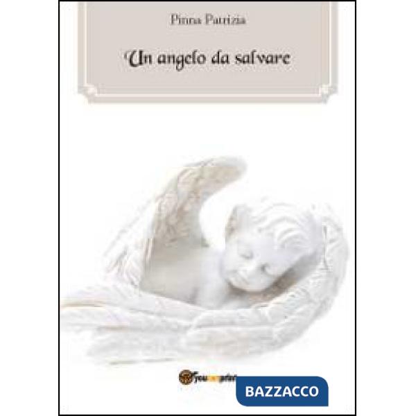 Angelo da salvare (Un)