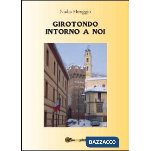 Girotondo intorno a noi