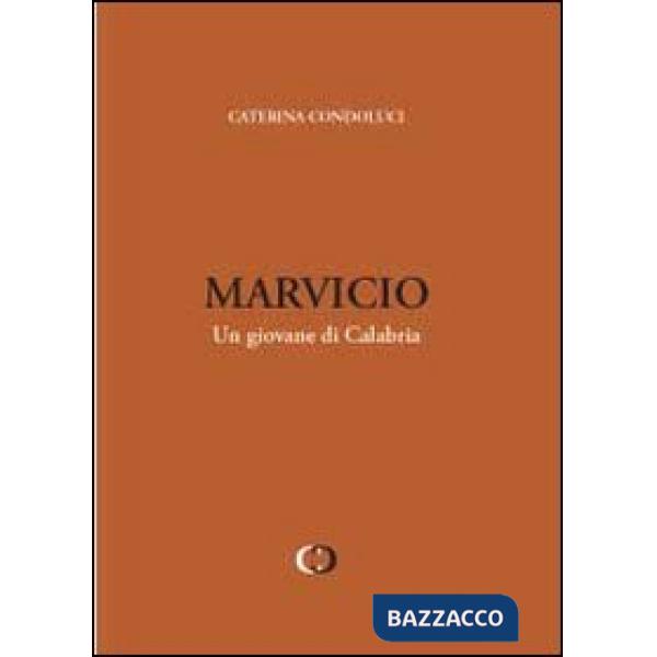 Marvicio. Un giovane di Calabria