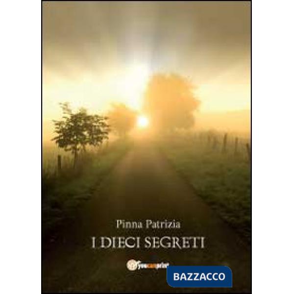 Dieci segreti (I)