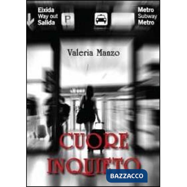 Cuore inquieto