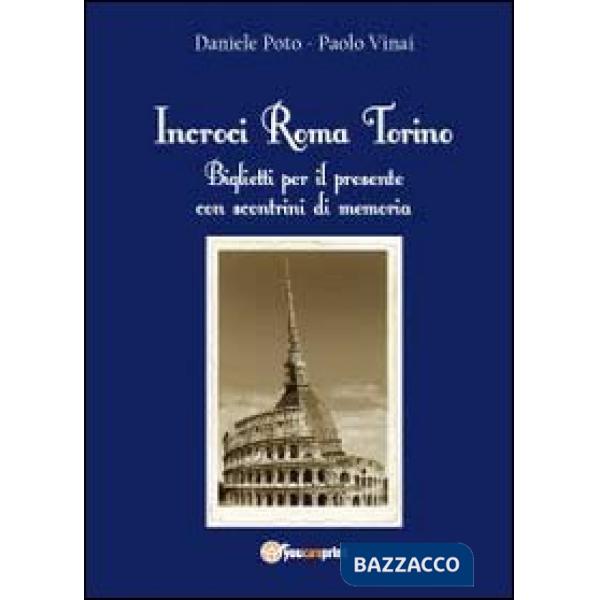 Incroci Roma Torino
