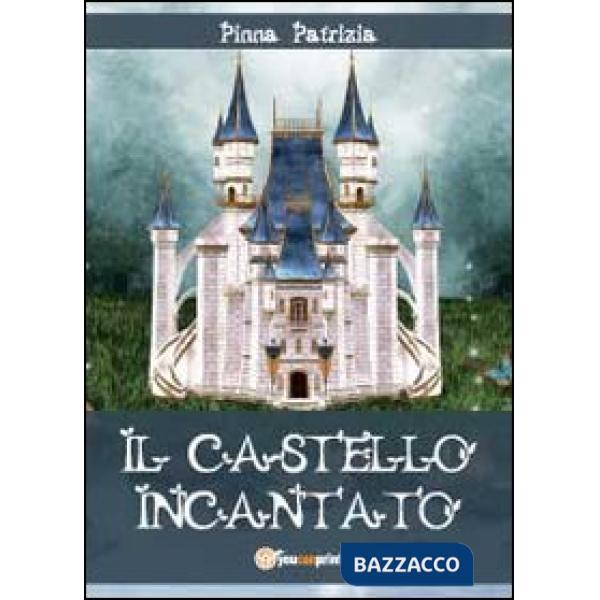 Castello incantato (Il)