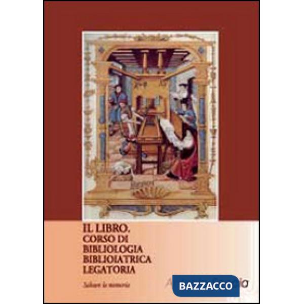 Libro. Corso di bibliologia Biblioiat (Il)