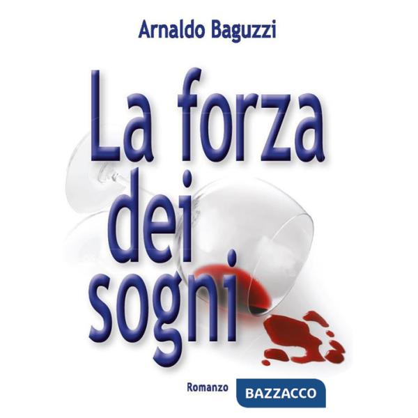 Forza dei sogni (La)
