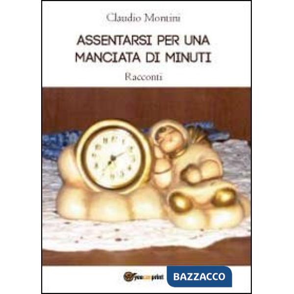 Assentarsi per una manciata di minuti