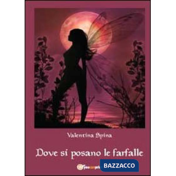 Dove si posano le farfalle