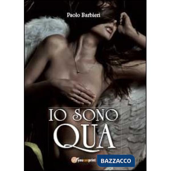 Io sono qua