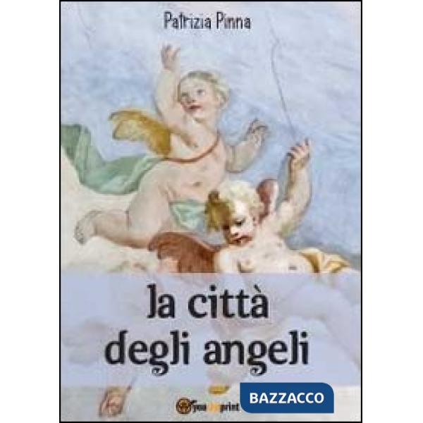 Città degli angeli (La)