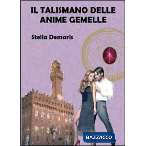 Talismano delle anime gemelle (Il)