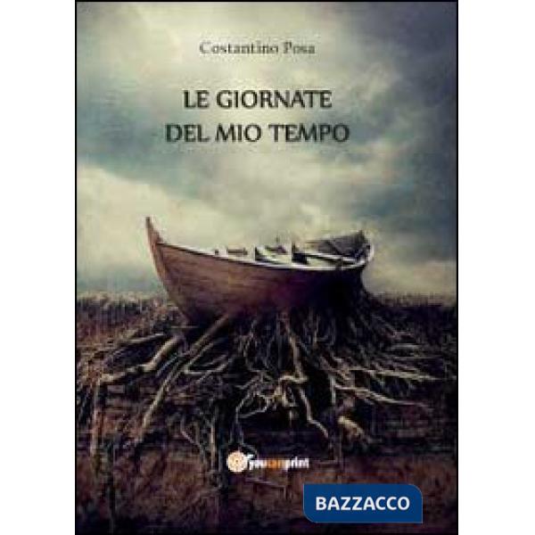 Giornate del mio tempo (Le)