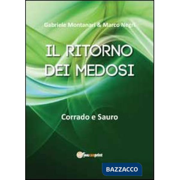 Ritorno dei Medosi (Il)