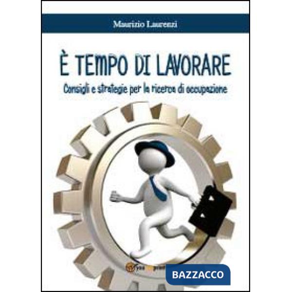 È tempo di lavorare