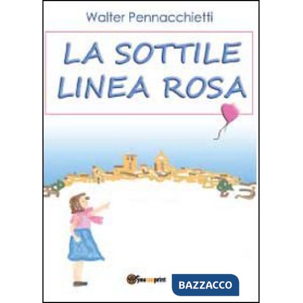 Sottile linea rosa (La)
