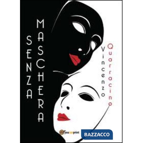 Senza maschera