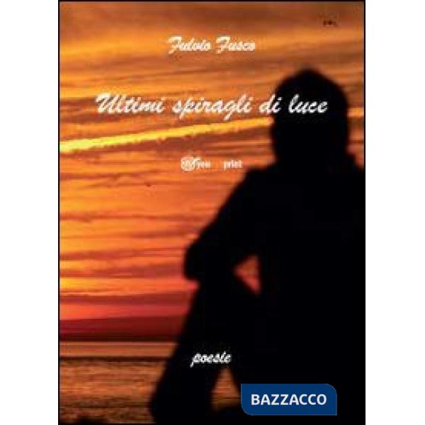Ultimi spiragli di luce