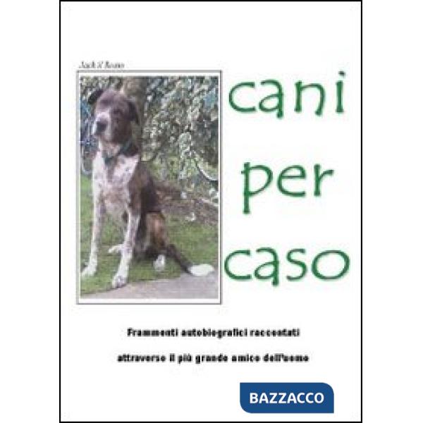 Cani per caso