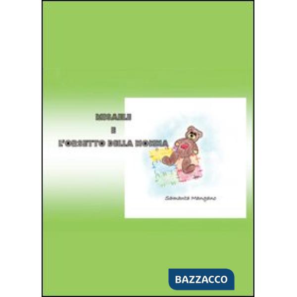 Misaele e l'orsetto della nonna