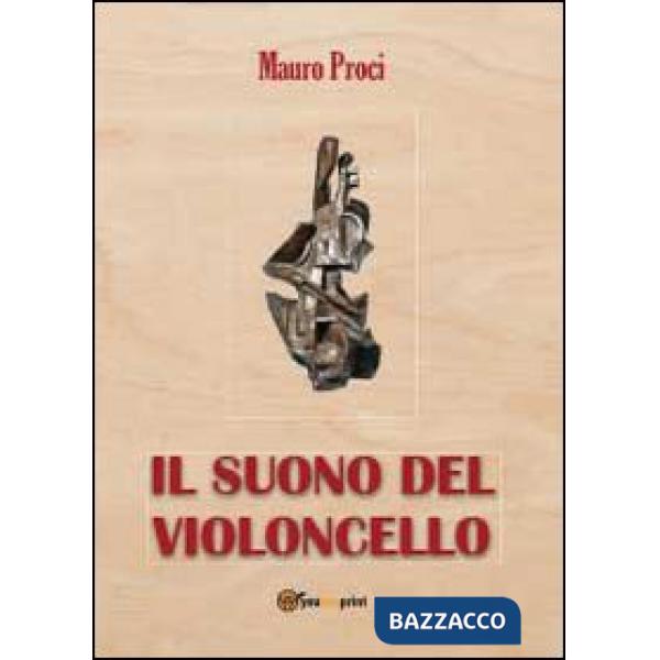 Suono del violoncello (Il)
