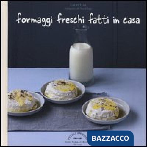 Formaggi freschi fatti in casa