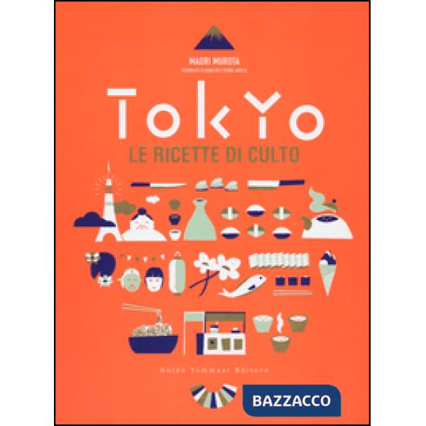 Tokyo. Le ricette di culto
