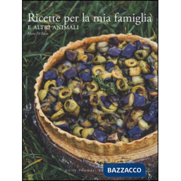 Ricette per la mia famiglia e altri animali