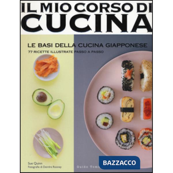 Basi della cucina giapponese. 77 ricette illustrate passo a passo (Le)