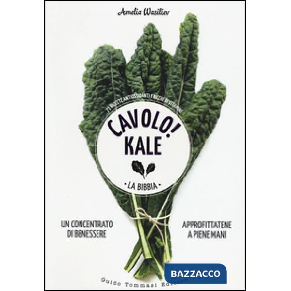 Cavolo! Kale. La Bibbia