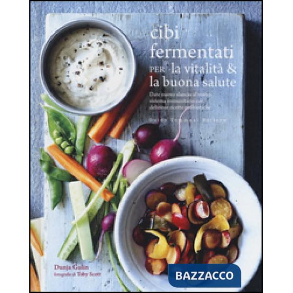 Cibi fermentati per la vitalità & la buona salute