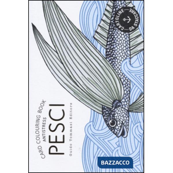 Pesci. Card colouring book antistress