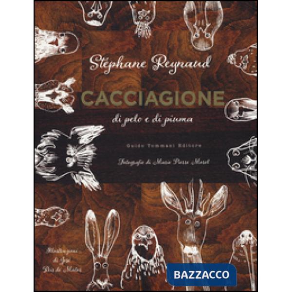 Cacciagione di pelo e di piuma