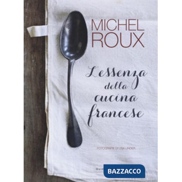 Essenza della cucina francese (L')