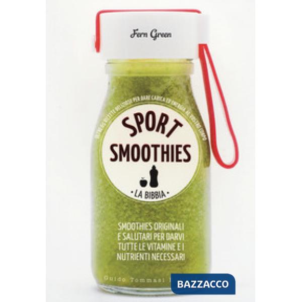 Sport smoothies. La bibbia