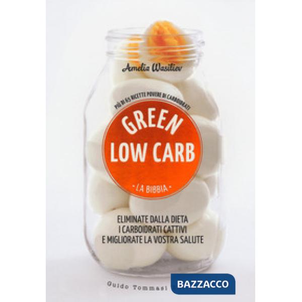Green low carb. La bibbia