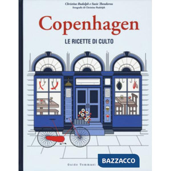 Copenhagen. Le ricette di culto