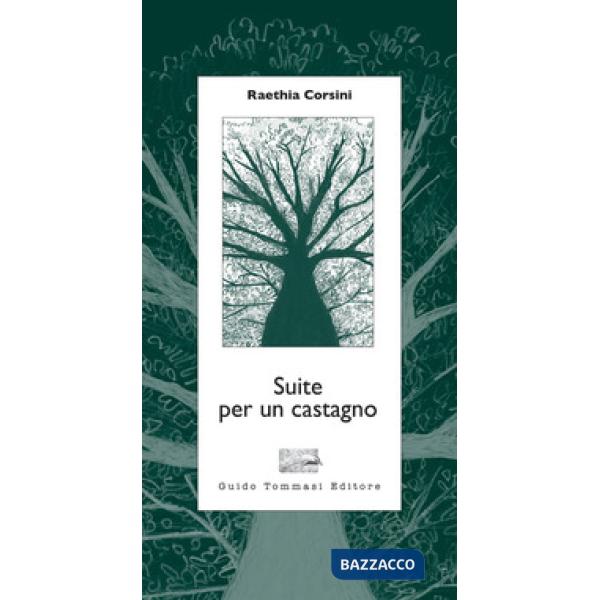 Suite per un castagno