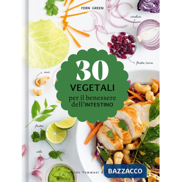30 vegetali per il benessere dell'intestino