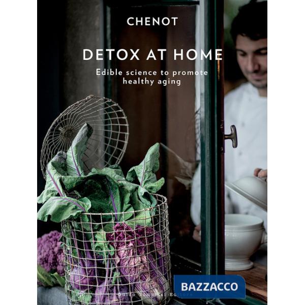 Detox at home. Edible science to promote healthy aging