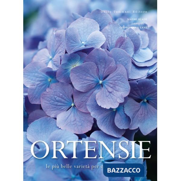 Ortensie. Le più belle varietà per casa e giardino